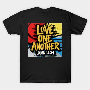 Love One Another Bible Verse Art - John 13:34 T-Shirt